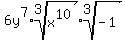 6y%5E7%2Aroot%283%2Cx%5E10+++%29%2Aroot%283%2C-1%29