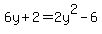 6y+%2B+2+=+2y%5E2+-+6