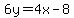 6y+=+4x+-+8+