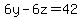 6y+-+6z+=+42