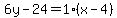 6y-24=1%28x-4%29