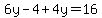 6y-4%2B4y=16