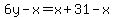 6y-x+=+x%2B31-x