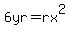 6yr=rx%5E2