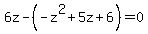 6z-%28-z%5E2%2B5z%2B6%29=0