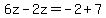 6z-2z=-2%2B7