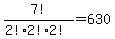 7%21%2F%282%212%212%21%29=630