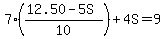 7%28%2812.50-5S%29%2F10%29%2B4S=9
