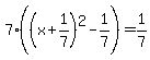 7%28%28x%2B1%2F7%29%5E2-1%2F7%29=1%2F7