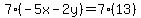 7%28-5x-2y%29=7%2813%29