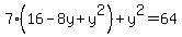 7%2816-8y%2By%5E2%29+%2B+y%5E2+=+64