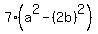 7%28a%5E2-%282b%29%5E2%29