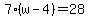7%28w-4%29=28