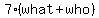 7%28what%2Bwho%29