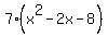 7%28x%5E2-2x-8%29