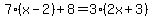 7%28x-2%29%2B8=3%282x%2B3%29