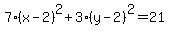 7%28x-2%29%5E2%2B3%28y-2%29%5E2=21