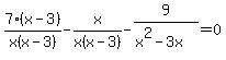 7%28x-3%29%2Fx%28x-3%29-x%2Fx%28x-3%29-9%2F%28x%5E2-3x%29=0