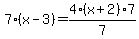 7%28x-3%29=+4%28x%2B2%29%2A7%2F7