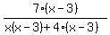 7%28x-3%29+%2F%28+x%28x++-3%29%2B+4%28x-3%29%29