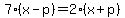 7%28x-p%29=2%28x%2Bp%29