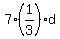 7%2A%281%2F3%29d