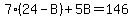 7%2A%2824+-+B%29+%2B+5B+=+146