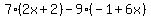 7%2A%282x%2B2%29-9%2A%28-1%2B6x%29