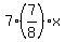 7%2A%287%2F8%29x