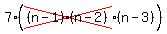 7%2A%28cross%28%28n-1%29%2A%28n-2%29%29%2A%28n-3%29%5E%22%22%29