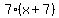 7%2A%28x+%2B+7%29