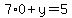 7%2A0%2By=5