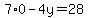 7%2A0-4y=28+