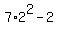 7%2A2%5E2+-+2