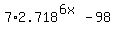 7%2A2.718%5E%286x%29+-+98%29
