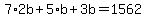 7%2A2b%2B5%2Ab%2B3b=1562