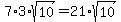 7%2A3%2Asqrt%2810%29+=+21%2Asqrt%2810%29
