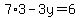 7%2A3-3y=6