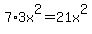 7%2A3x%5E2+=+%2B21x%5E2