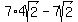 7%2A4sqrt%282%29-7sqrt%282%29
