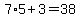 7%2A5%2B3=38