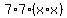 7%2A7%28x%2Ax%29