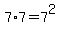 7%2A7+=+7%5E2