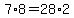 7%2A8+=+28%2A2+