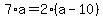 7%2Aa=2%2A%28a-10%29