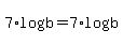 7%2Alog%28b%29+=+7%2Alog%28b%29
