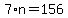 7%2An=156