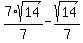 7%2Asqrt%2814%29%2F7-sqrt%2814%29%2F7