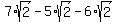 7%2Asqrt%282%29-5%2Asqrt%282%29-6%2Asqrt%282%29