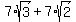 7%2Asqrt%283%29%2B7%2Asqrt%282%29